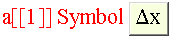 a[[1]] SymbolΔx