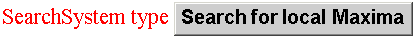 SearchSystem typeSearch for local Maxima